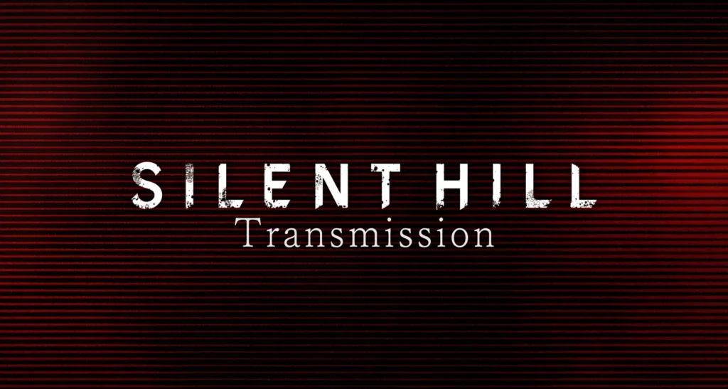 Silent Hill Transmission